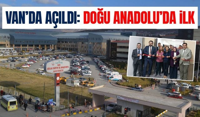 Van’da açıldı: Doğu Anadolu’da ilk olma özelliği taşıyor