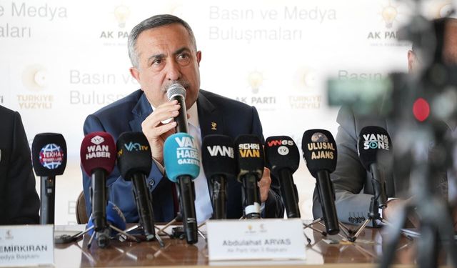 AK Parti Van İl Başkanı Arvas’tan eleştirilere yanıt!