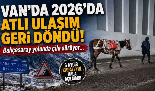 Van’da 2026’da atlı ulaşım geri döndü! Bahçesaray yolunda çile sürüyor…