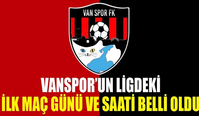 Vanspor’un ligdeki ilk maç günü ve saati belli oldu