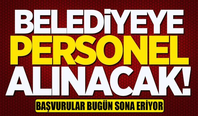Çaldıran Belediyesi personel alımında son gün!