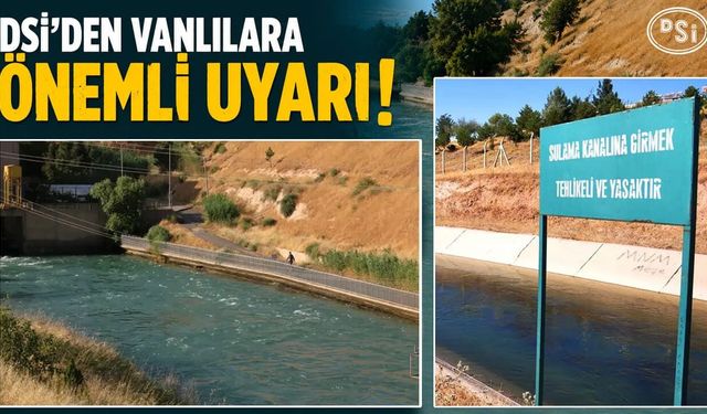 DSİ’den Vanlılara önemli uyarı