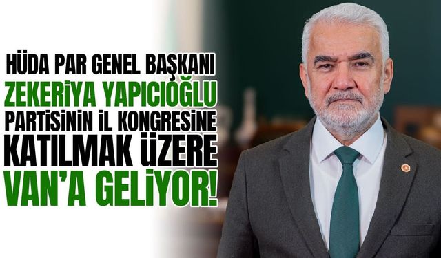 HÜDA PAR Van’da 5. Olağan Kongreye hazırlanıyor