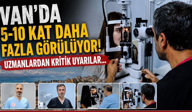 Van’da 5-10 kat daha fazla görülüyor! Uzmanlardan kritik uyarılar...