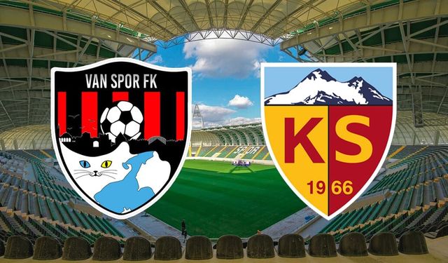 Vanspor- Kayserispor maçında geri sayım: Bilet fiyatları ve yayıncı kanal açıklandı