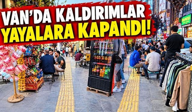 Van’da kaldırımlar yayalara kapandı!