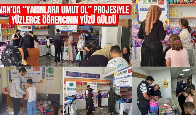 Van’da “Yarınlara Umut Ol” projesiyle yüzlerce öğrencinin yüzü güldü