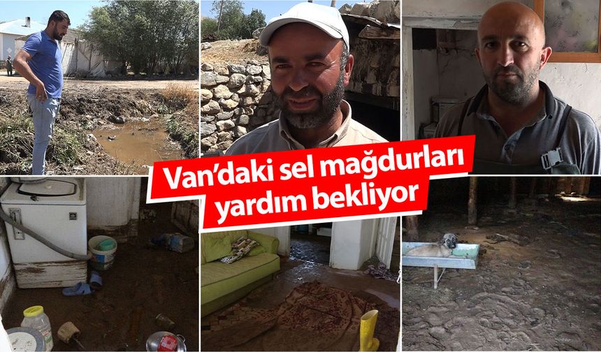 Van’daki sel mağdurları yardım bekliyor