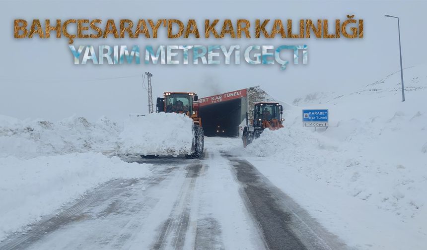 Bahçesaray'da kar kalınlığı yarım metreyi geçti
