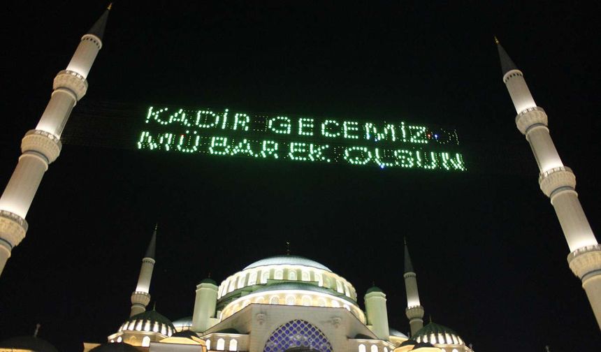 Kadir gecesi ne zaman hangi gün?