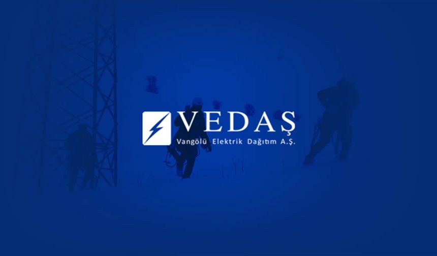VEDAŞ Muş’u uyardı!