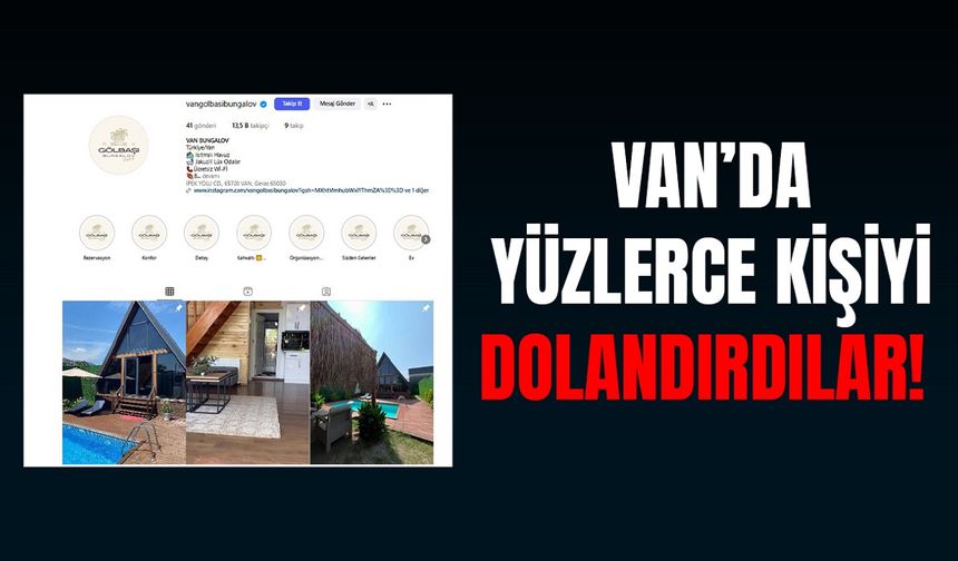 Van’da yüzlerce kişiyi dolandırdılar!