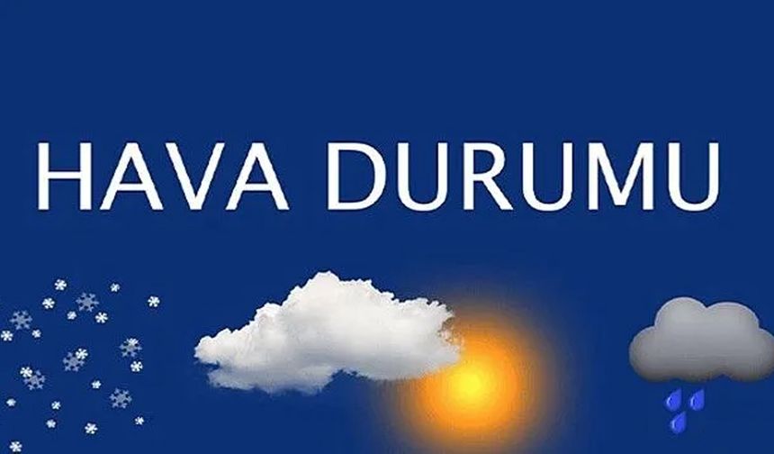! Van'da hava durumu nasıl olacak?! İşte ilçe ilçe tahminler