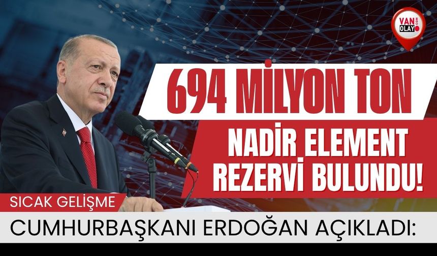 Cumhurbaşkanı Erdoğan Açıkladı: Eskişehir’de 694 Milyon Ton Nadir Element Rezervi Bulundu!