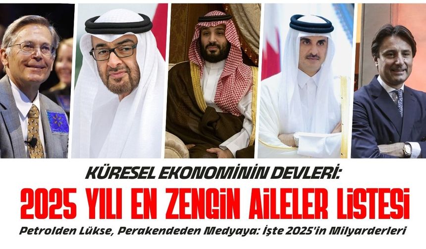 Dünyanın en zengin 10 ailesi açıklandı: Walton Ailesi zirvede tek başına