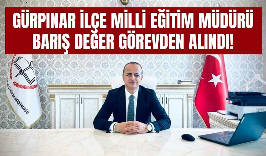 Van’da Gürpınar İlçe Milli Eğitim Müdürü değişti!