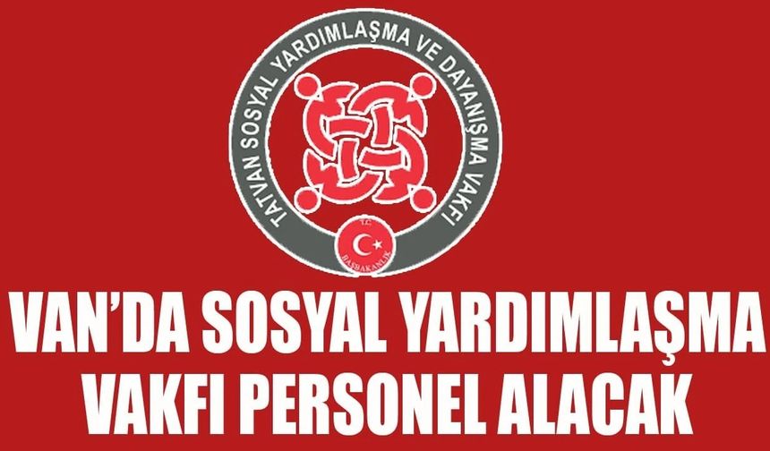 Van’da SYDV’ye personel alınacak!