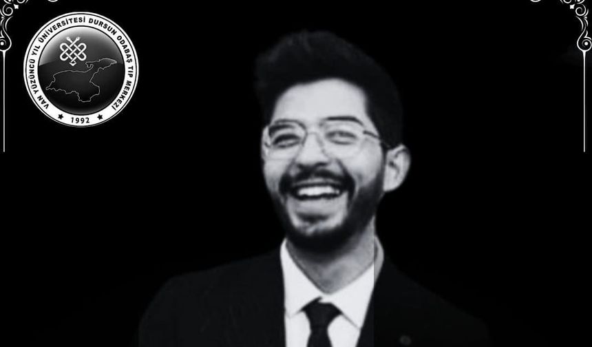 Van YYÜ Dursun Odabaş Tıp Merkezi'nden hayatını kaybeden hemşireyle ilgili açıklama