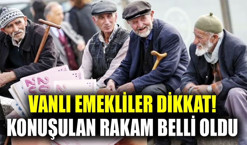 Vanlı emekliler dikkat! Konuşulan rakam belli oldu