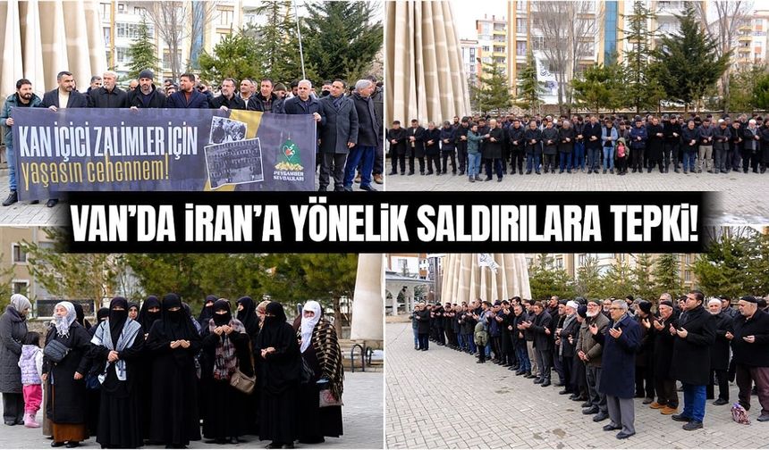 Van’da İran’a yönelik saldırılar protesto edildi!