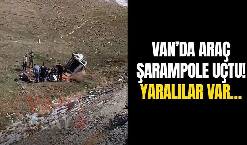 Van’da kontrolden çıkan araç şarampole uçtu! Çok sayıda yaralı var…