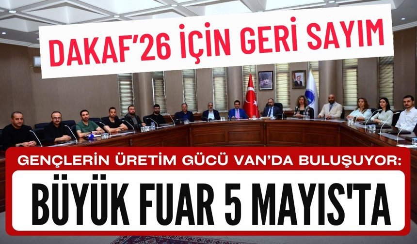 9 üniversite Van’da buluşuyor: Büyük fuar 5 Mayıs'ta