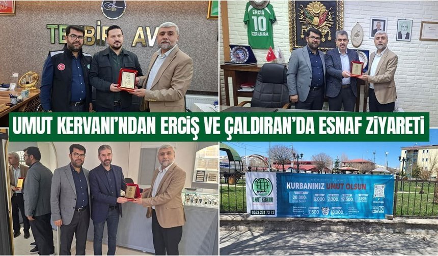 Umut Kervanı’ndan Erciş ve Çaldıran’da esnaf ziyareti