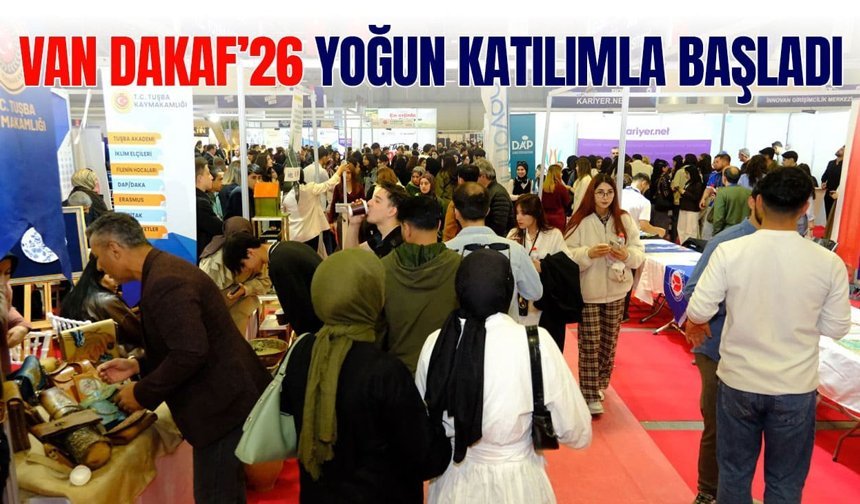 Van DAKAF’26 yoğun katılımla başladı