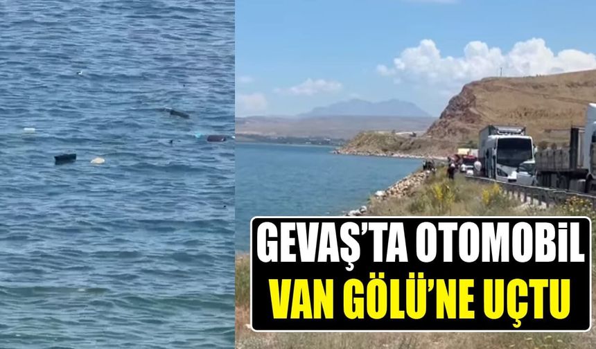 Gevaş’ta otomobil Van Gölü’ne uçtu