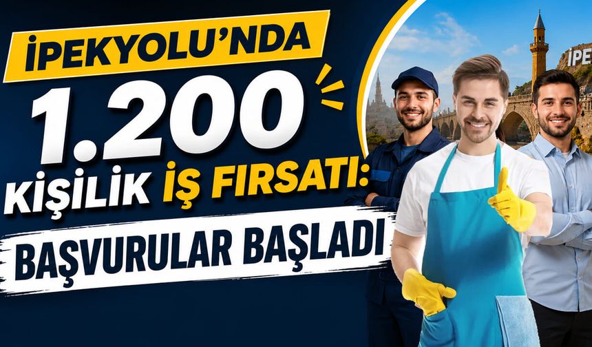 İpekyolu’nda 1.200 kişilik iş fırsatı: Başvurular başladı