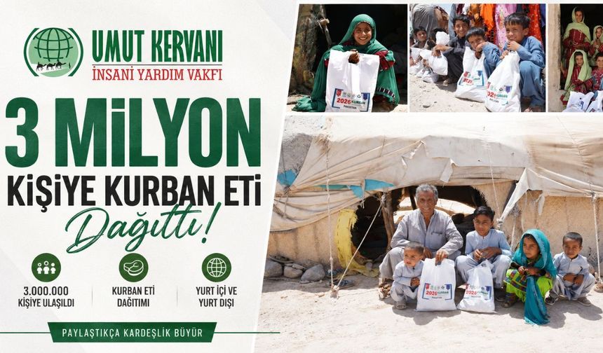 Umut Kervanı'ndan 3 milyon kişiye kurban eti