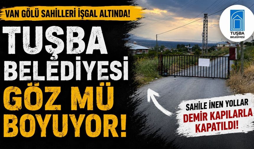Tuşba Belediyesi göz mü boyuyor!