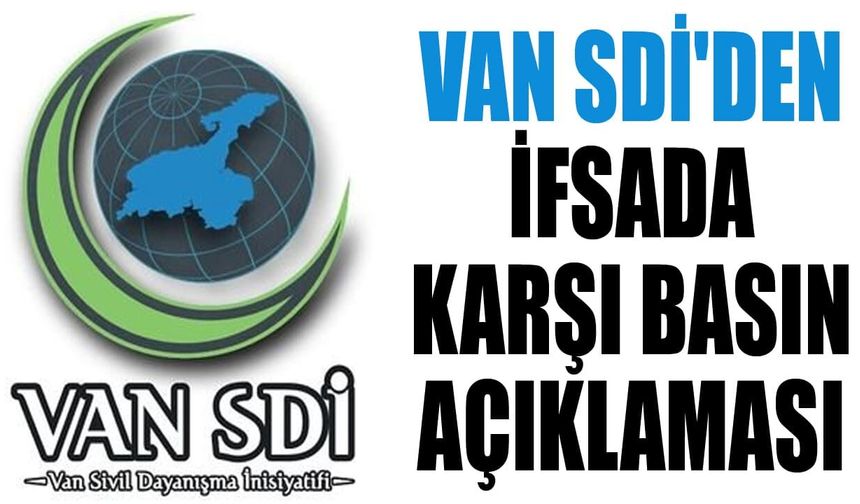 Van SDİ'den ifsada karşı basın açıklaması