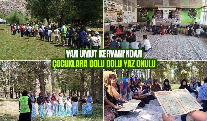Van Umut Kervanı'ndan çocuklara dolu dolu yaz okulu