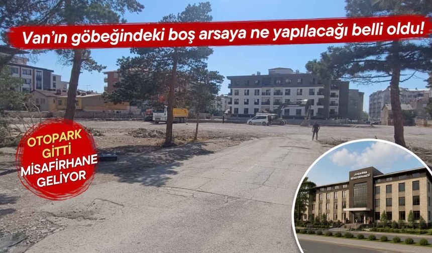 Van’da eski orduevi arsasına ne yapılacağı belli oldu!