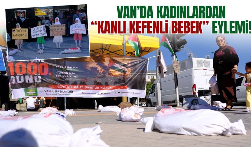 Van’da kadınlardan “kanlı kefenli bebek” eylemi!