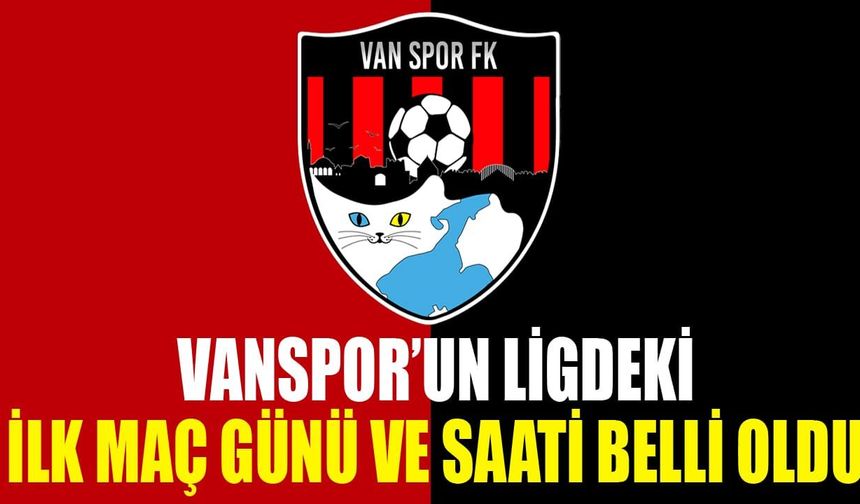 Vanspor’un ligdeki ilk maç günü ve saati belli oldu