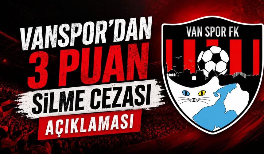 Vanspor’dan 3 puan silme cezası açıklaması