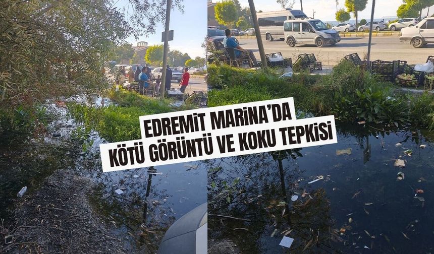Edremit Marina’da kötü görüntü ve koku tepkisi
