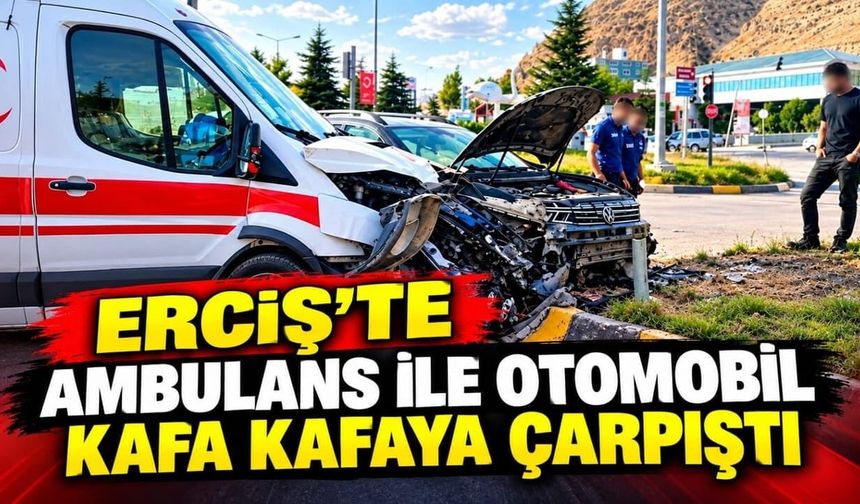 Erciş’te ambulans ile otomobil kafa kafaya çarpıştı