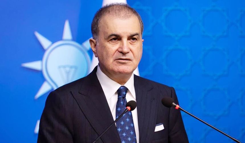 Ömer Çelik’ten Netanyahu’ya sert tepki
