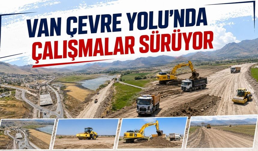 Van Çevre Yolu’nda çalışmalar devam ediyor