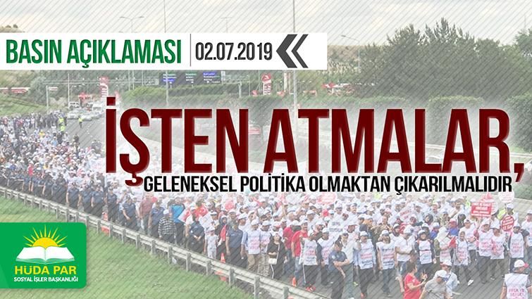 İşten atmalar geleneksel politika olmaktan çıkarılmalıdır