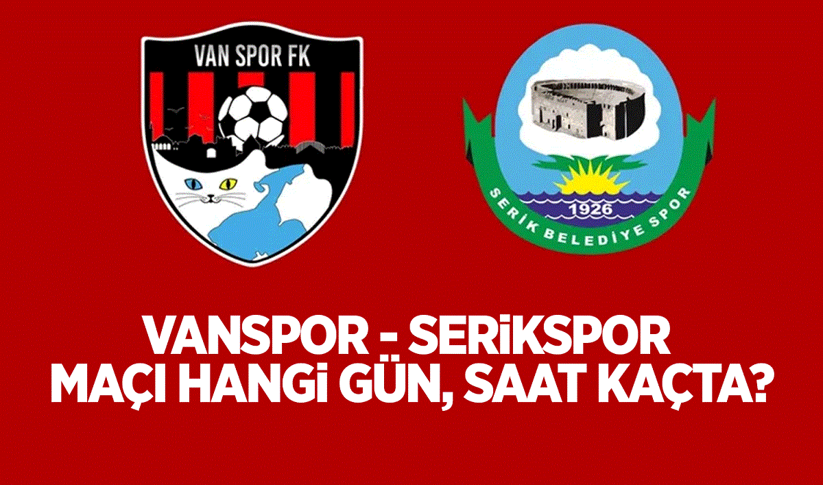 Vanspor Serikspor’u konuk ediyor: Maç hangi gün, saat kaçta?