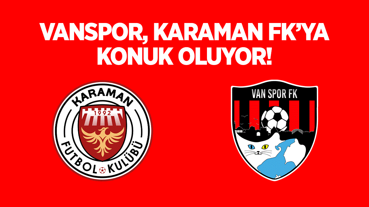 Vanspor, Karaman FK’ya konuk oluyor! Karaman-Vanspor maçı ne zaman?