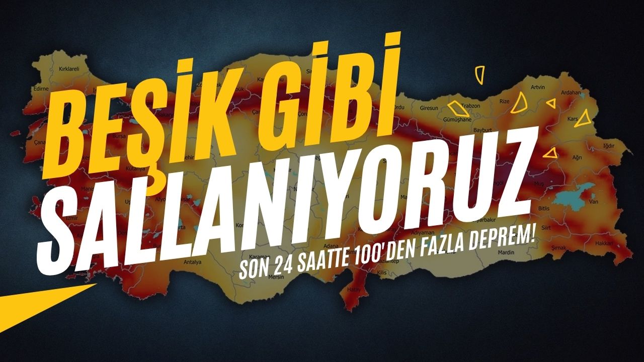 Besik Gibi Sallaniyoruz Son 24 Saatte 100Den Fazla Deprem 1