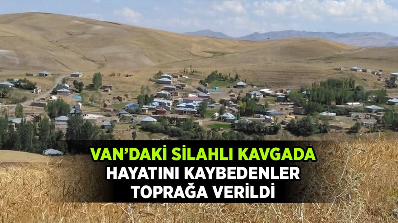 Van’daki Silahlı Kavgada Hayatını Kaybedenler Toprağa Verildi (1)