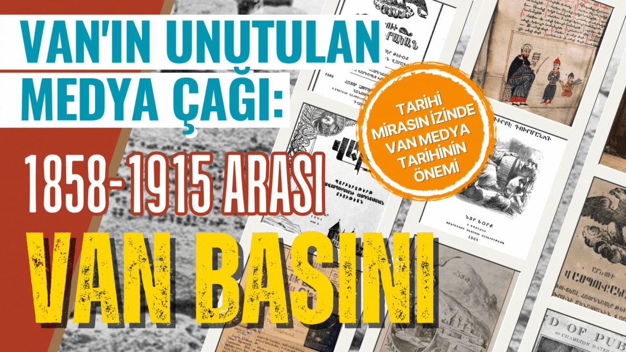 Van'ın Kayıp Medya Hafızası: 1858-1915 Arası Van Basını