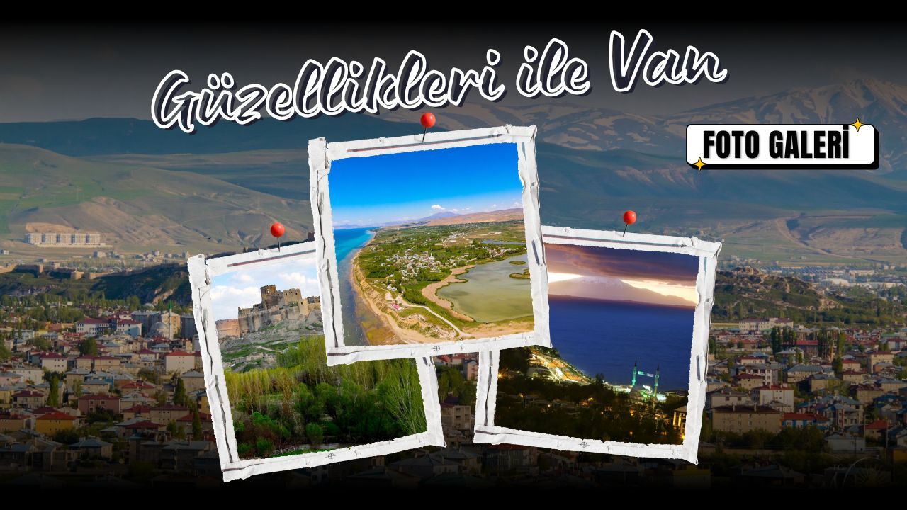 "Güzellikleri ile Van" fotoğrafları sosyal medyada