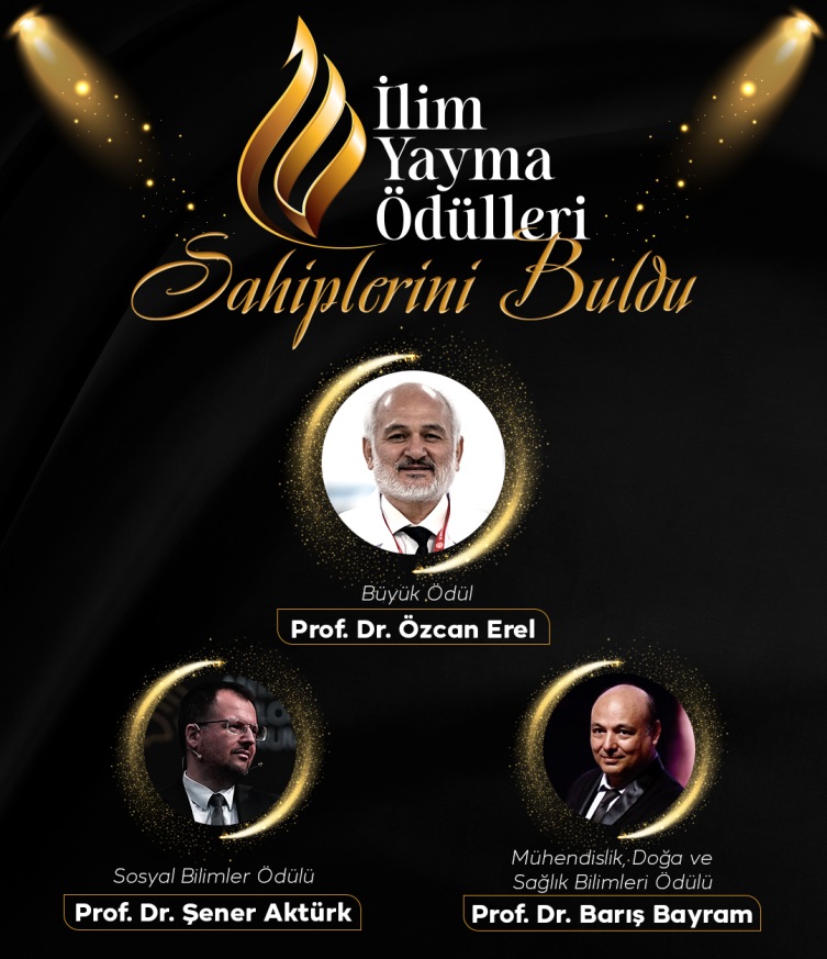 Ilim Yayma Odulleri Sahiplerini Buldu Buyuk Odul Prof Ozcan Erele Verildi 3